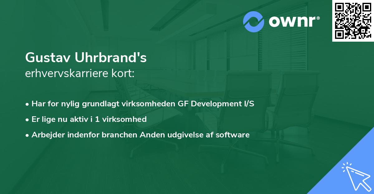 Gustav Uhrbrand's erhvervskarriere kort