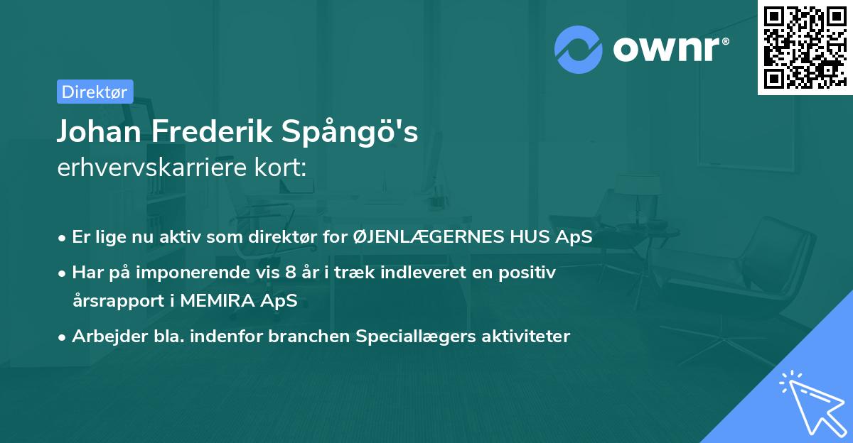Johan Frederik Spångö's erhvervskarriere kort