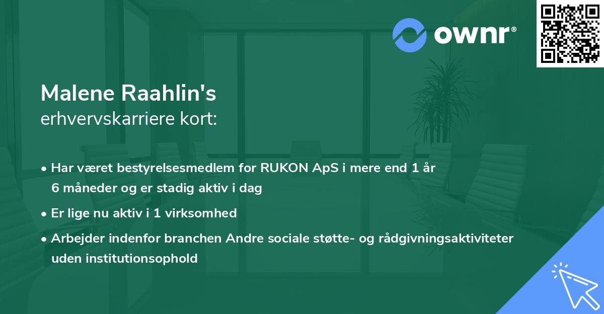 Malene Raahlin's erhvervskarriere kort