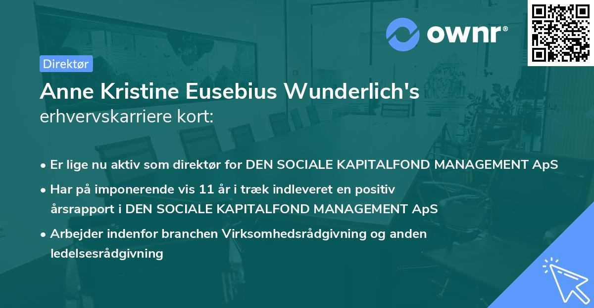 Anne Kristine Eusebius Wunderlich's erhvervskarriere kort