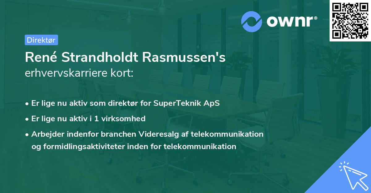 René Strandholdt Rasmussen's erhvervskarriere kort