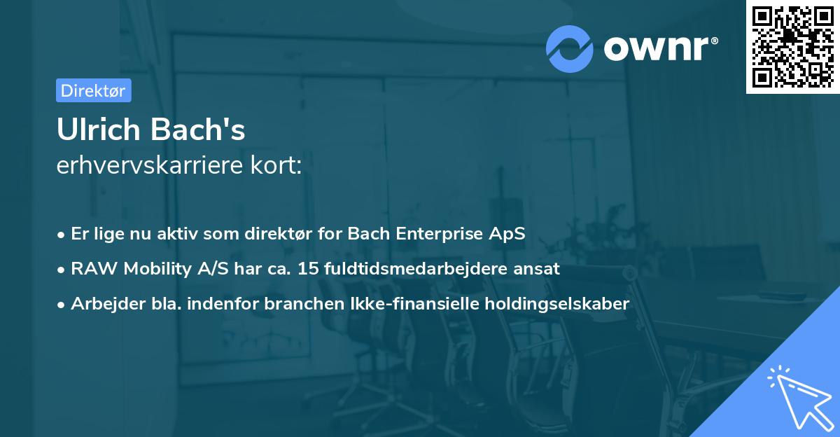 Ulrich Bach's erhvervskarriere kort