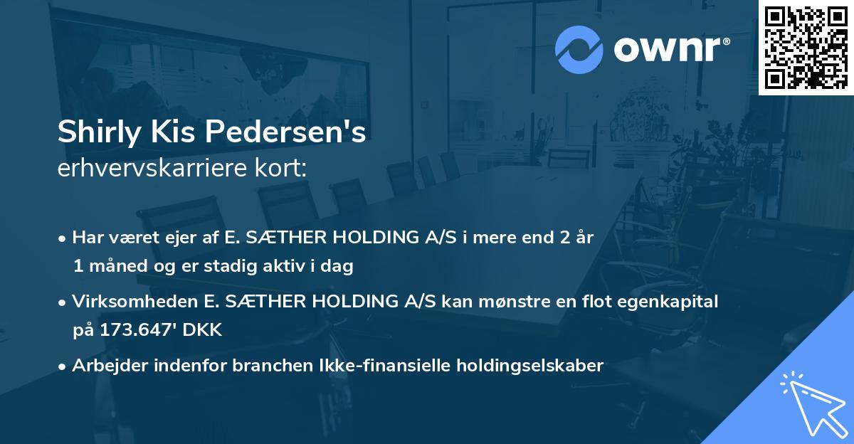 Shirly Kis Pedersen's erhvervskarriere kort