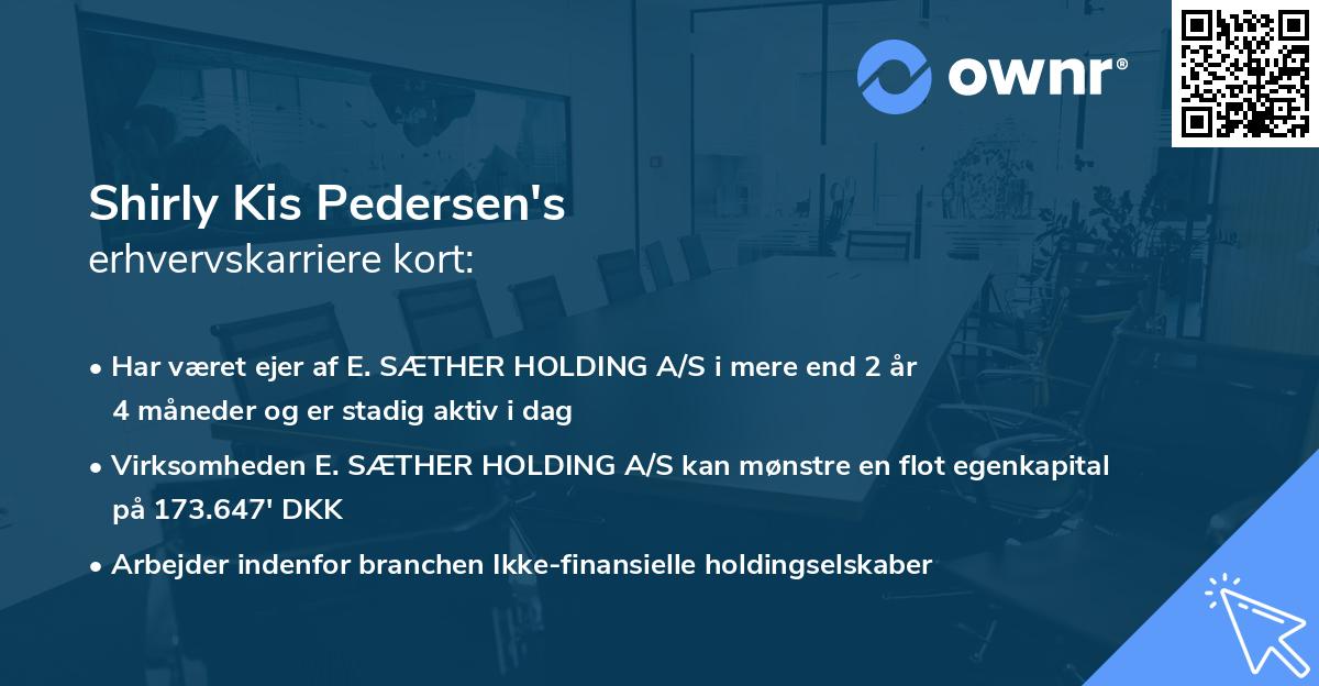 Shirly Kis Pedersen's erhvervskarriere kort