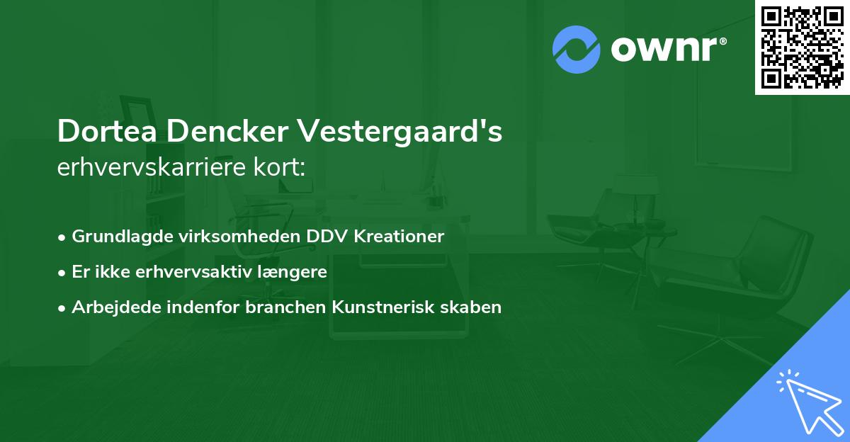 Dortea Dencker Vestergaard's erhvervskarriere kort