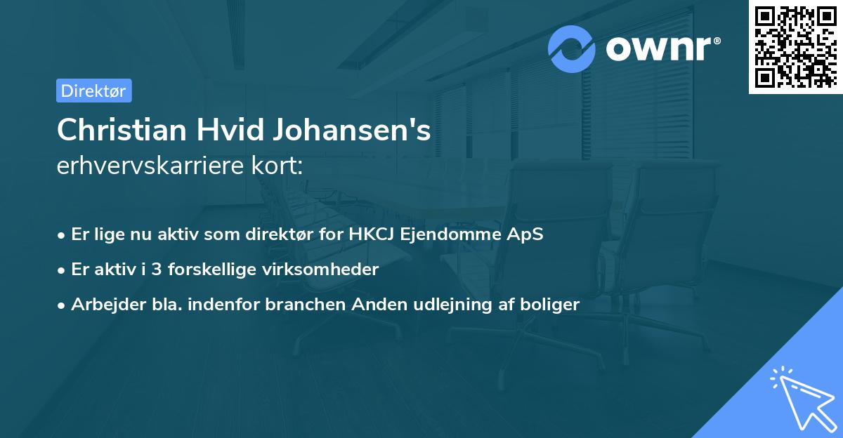 Christian Hvid Johansen's erhvervskarriere kort