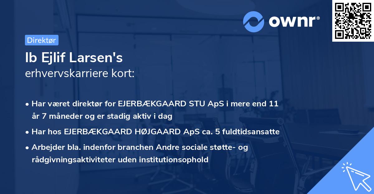 Ib Ejlif Larsen's erhvervskarriere kort