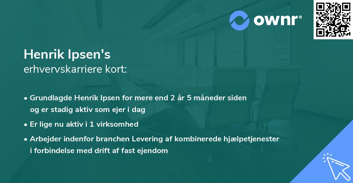 Henrik Ipsen's erhvervskarriere kort
