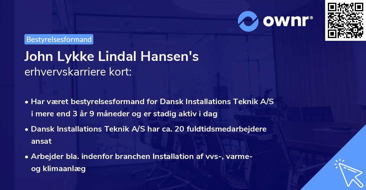 John Lykke Lindal Hansen's erhvervskarriere kort