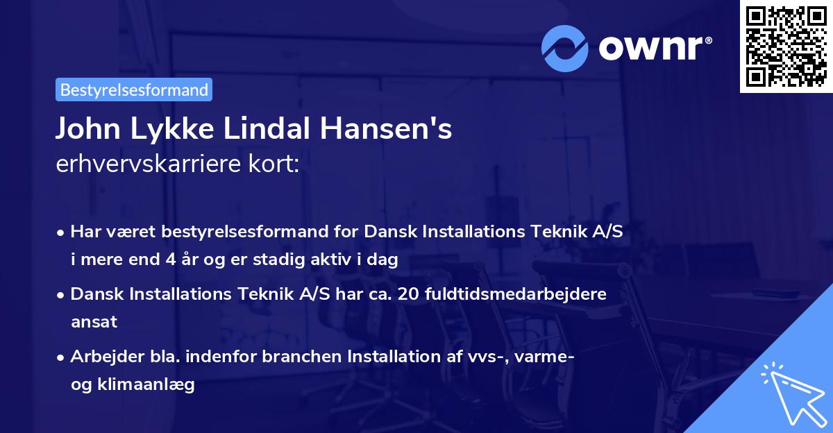 John Lykke Lindal Hansen's erhvervskarriere kort