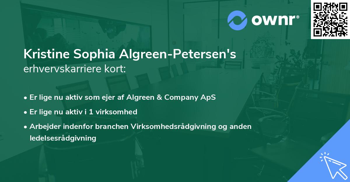 Kristine Sophia Algreen-Petersen's erhvervskarriere kort