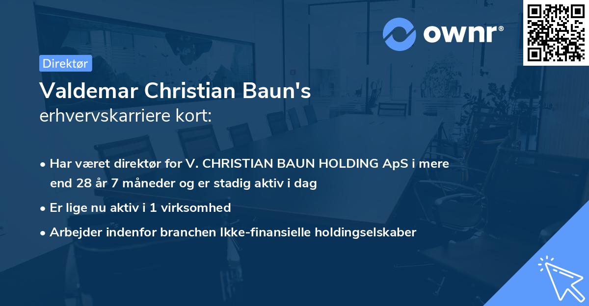 Valdemar Christian Baun's erhvervskarriere kort