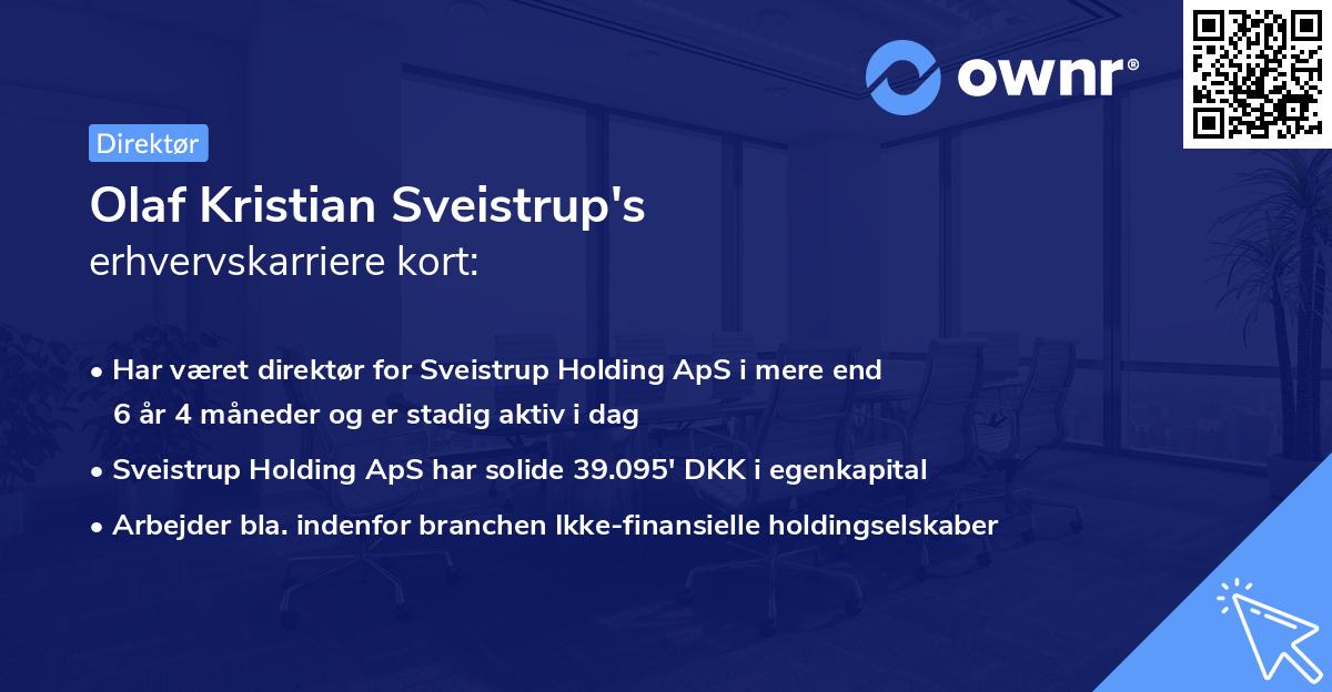Olaf Kristian Sveistrup's erhvervskarriere kort