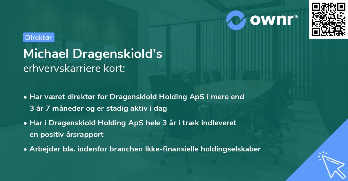 Michael Dragenskiold's erhvervskarriere kort