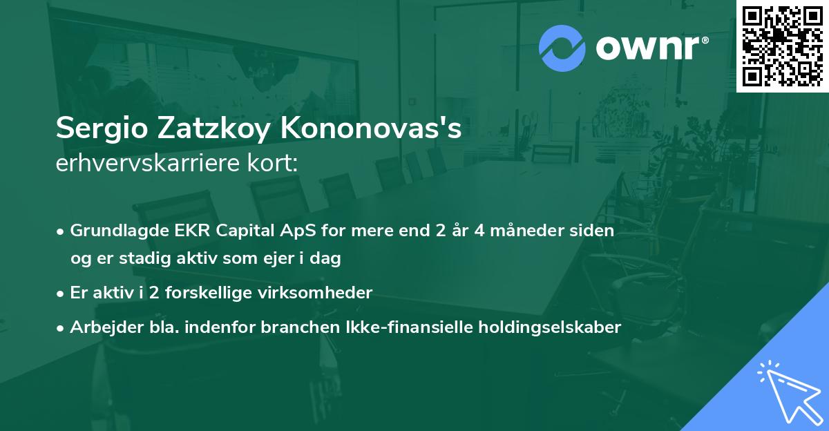 Sergio Zatzkoy Kononovas's erhvervskarriere kort