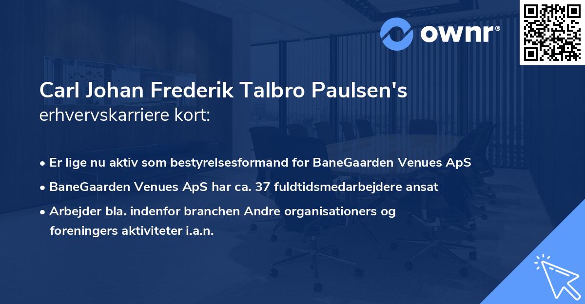 Carl Johan Frederik Talbro Paulsen's erhvervskarriere kort