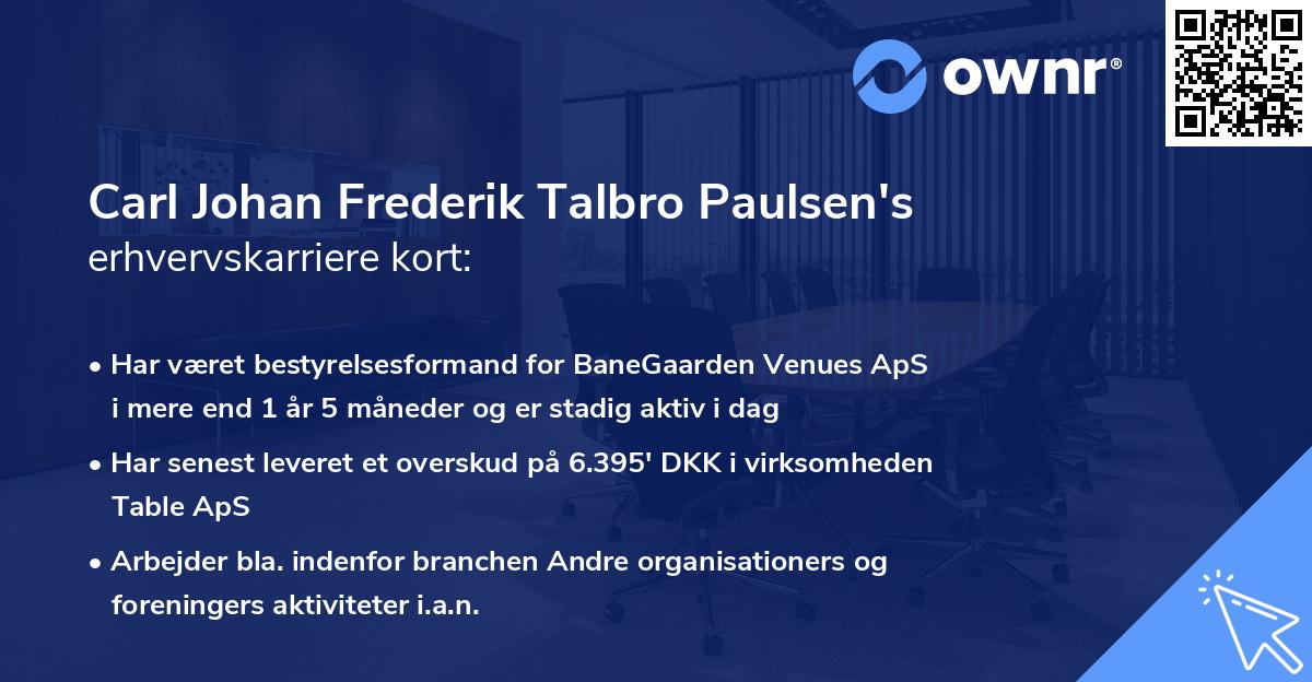Carl Johan Frederik Talbro Paulsen's erhvervskarriere kort