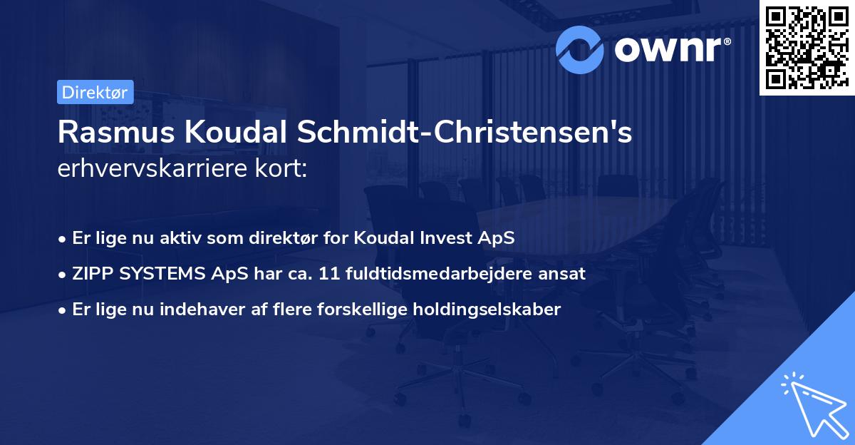 Rasmus Koudal Schmidt-Christensen's erhvervskarriere kort