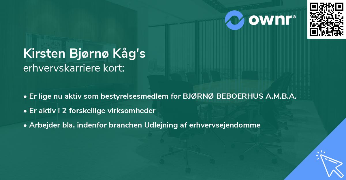 Kirsten Bjørnø Kåg's erhvervskarriere kort