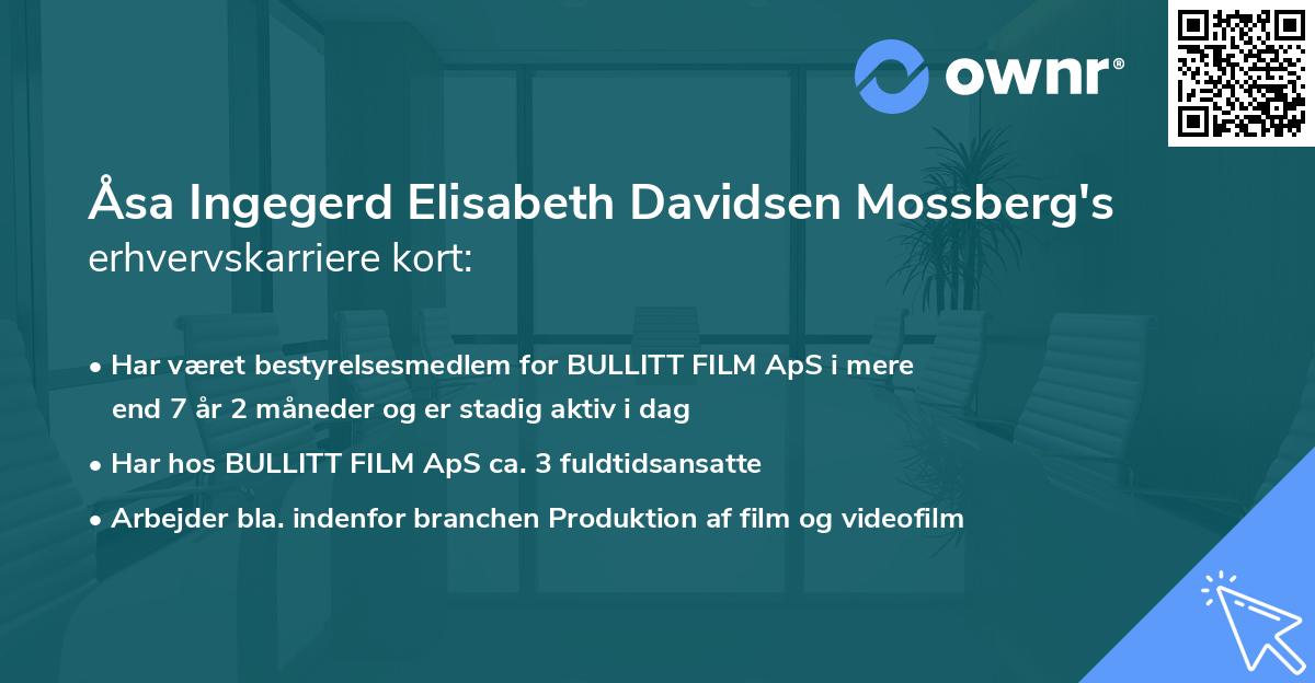 Åsa Ingegerd Elisabeth Davidsen Mossberg's erhvervskarriere kort