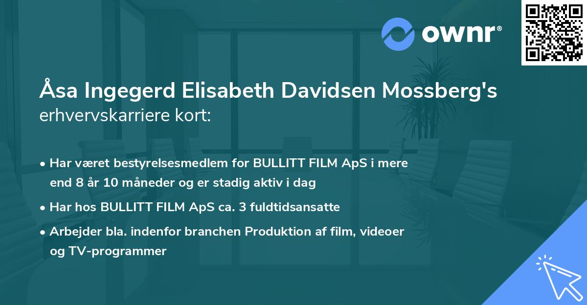 Åsa Ingegerd Elisabeth Davidsen Mossberg's erhvervskarriere kort
