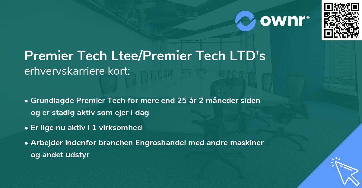 Premier Tech Ltee/Premier Tech LTD's erhvervskarriere kort