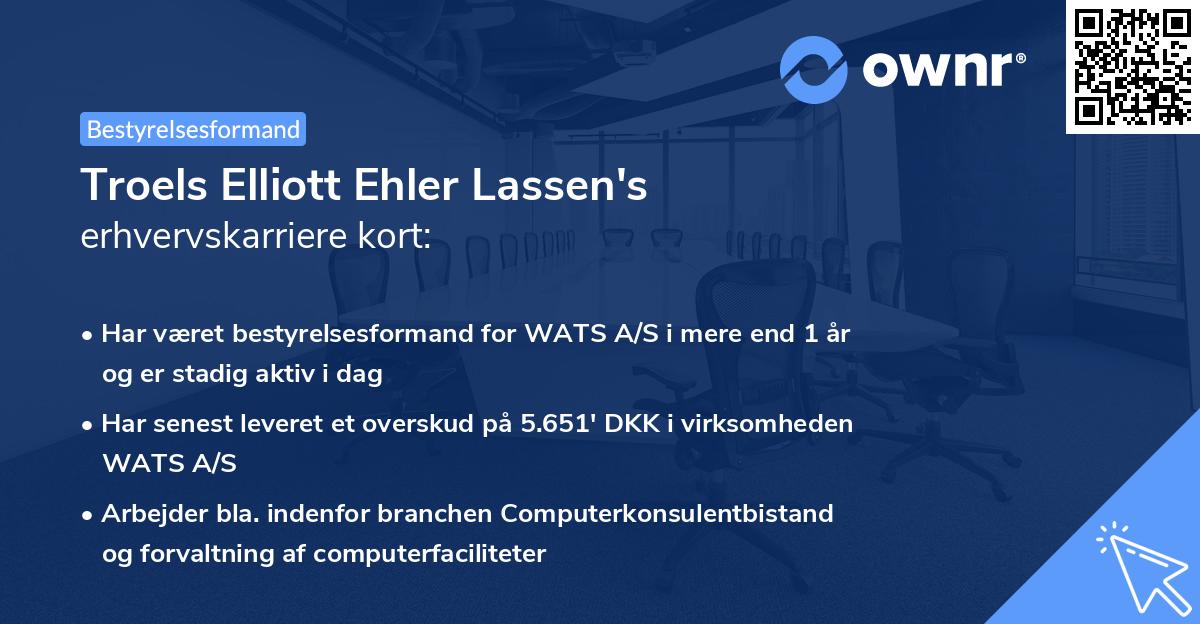 Troels Elliott Ehler Lassen's erhvervskarriere kort
