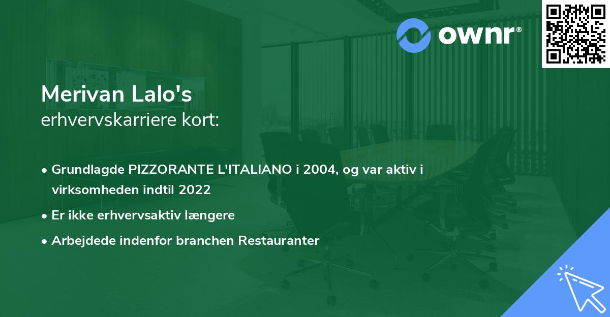 Merivan Lalo's erhvervskarriere kort