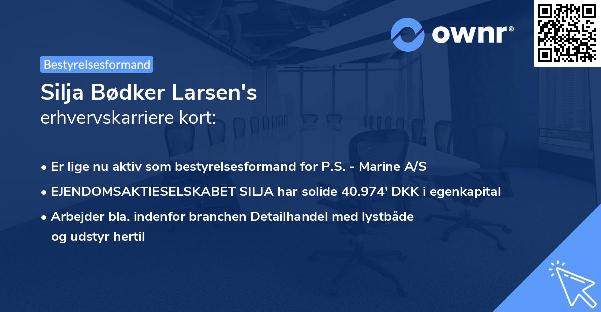 Silja Bødker Larsen's erhvervskarriere kort