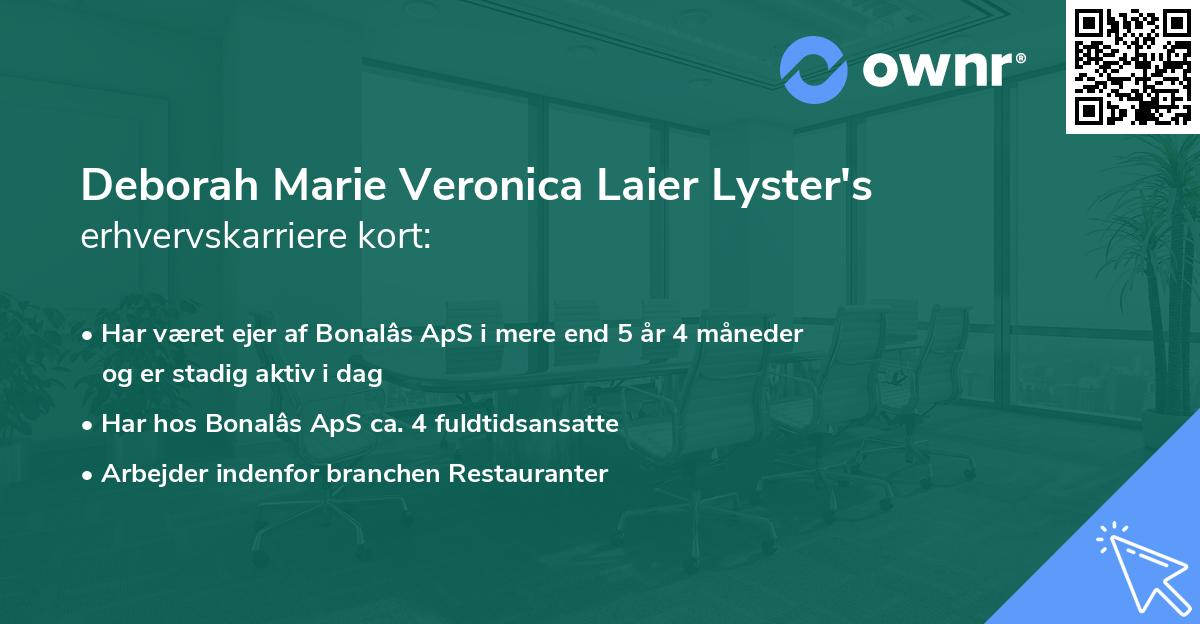 Deborah Marie Veronica Laier Lyster's erhvervskarriere kort