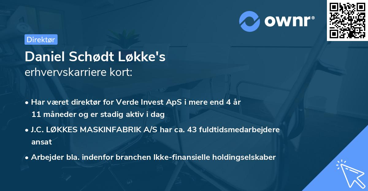 Daniel Schødt Løkke's erhvervskarriere kort