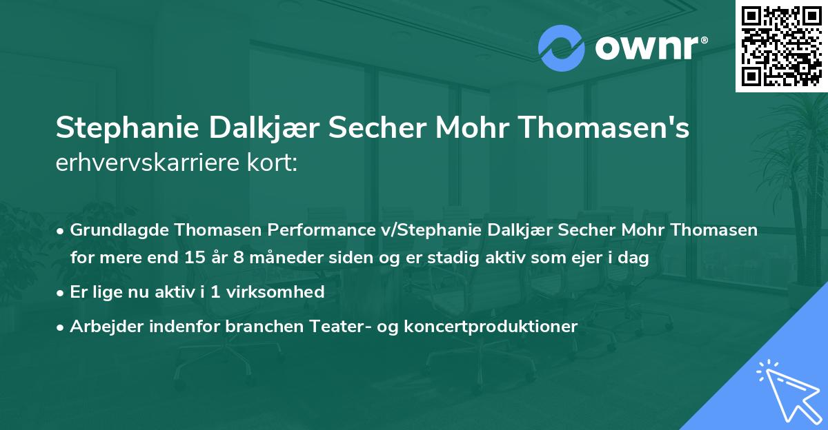 Stephanie Dalkjær Secher Mohr Thomasen's erhvervskarriere kort