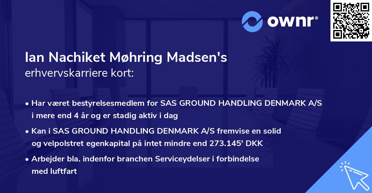 Ian Nachiket Møhring Madsen's erhvervskarriere kort