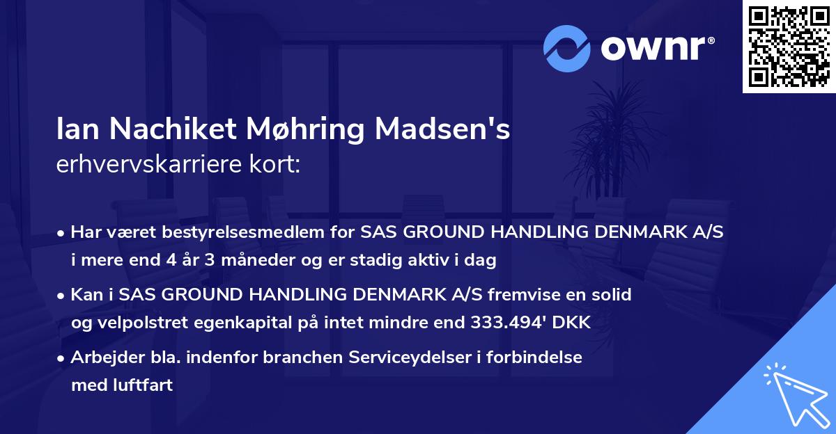 Ian Nachiket Møhring Madsen's erhvervskarriere kort