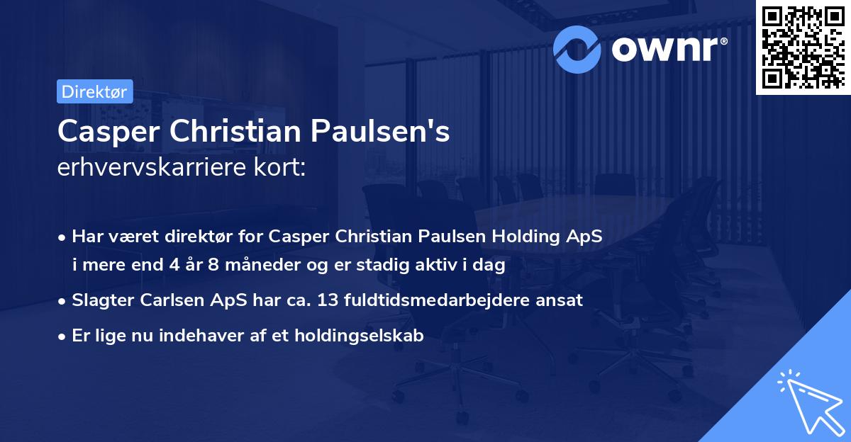 Casper Christian Paulsen's erhvervskarriere kort