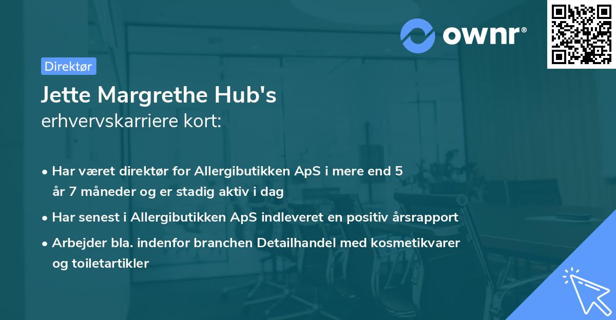 Jette Margrethe Hub's erhvervskarriere kort