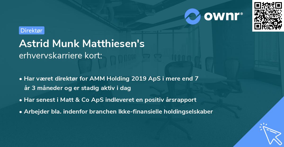 Astrid Munk Matthiesen's erhvervskarriere kort