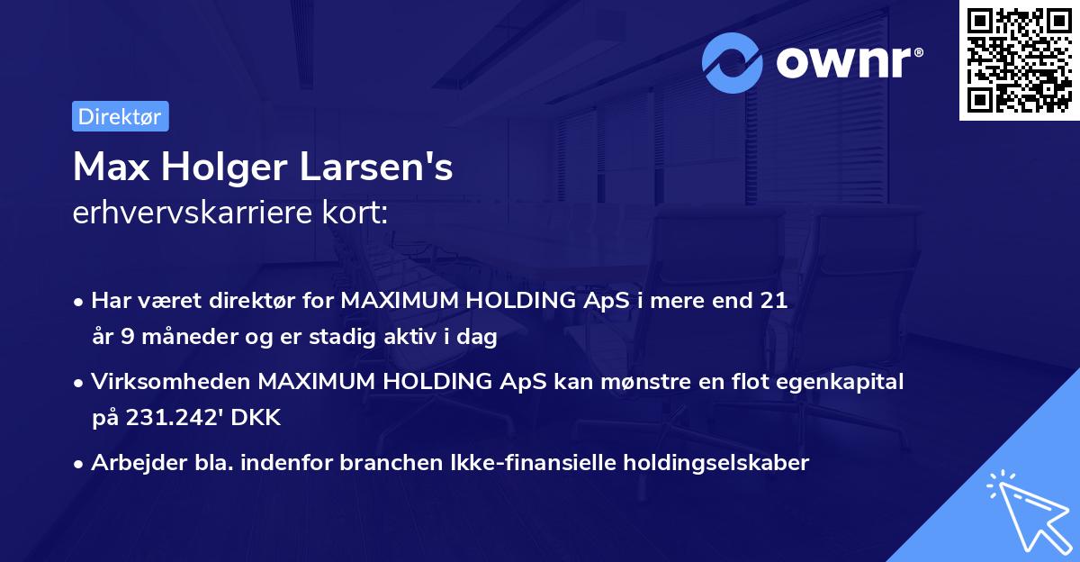 Max Holger Larsen's erhvervskarriere kort