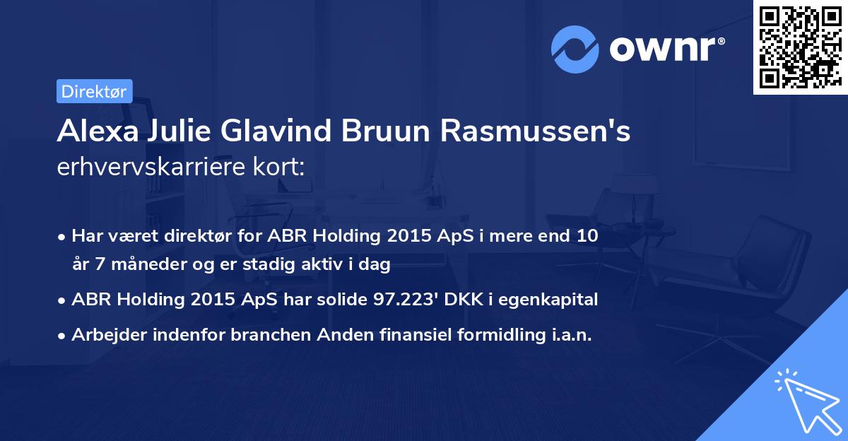 Alexa Julie Glavind Bruun Rasmussen's erhvervskarriere kort