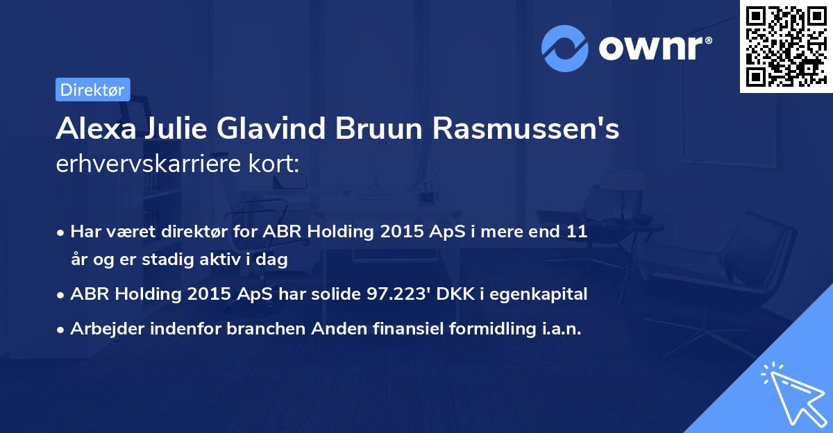 Alexa Julie Glavind Bruun Rasmussen's erhvervskarriere kort