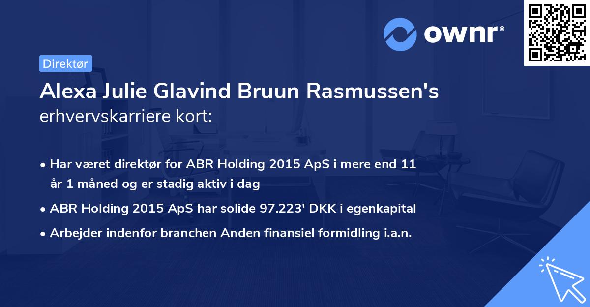 Alexa Julie Glavind Bruun Rasmussen's erhvervskarriere kort