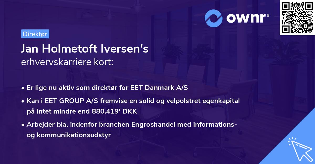 Jan Holmetoft Iversen's erhvervskarriere kort