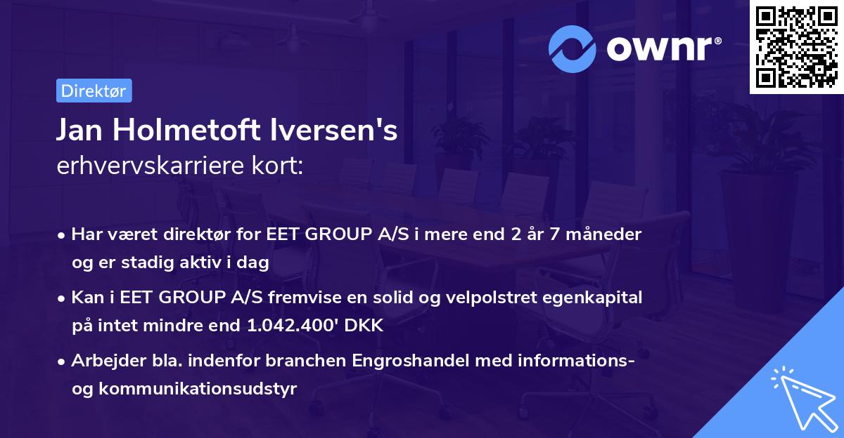 Jan Holmetoft Iversen's erhvervskarriere kort