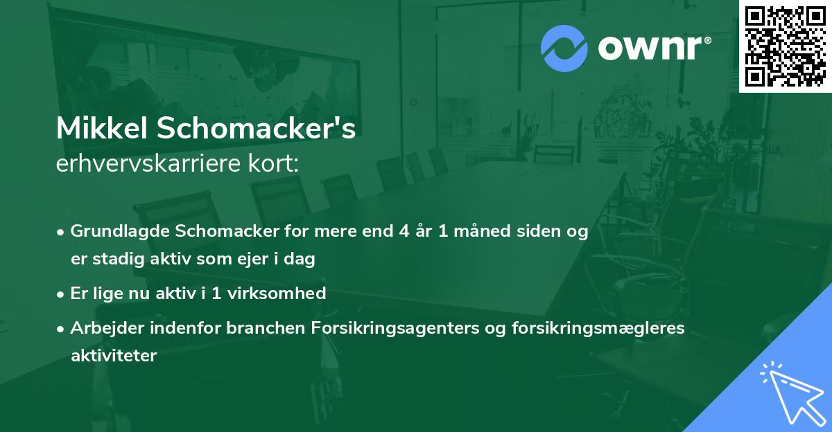 Mikkel Schomacker's erhvervskarriere kort