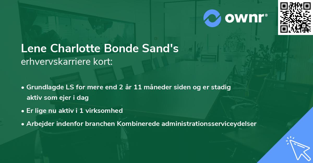 Lene Charlotte Bonde Sand's erhvervskarriere kort