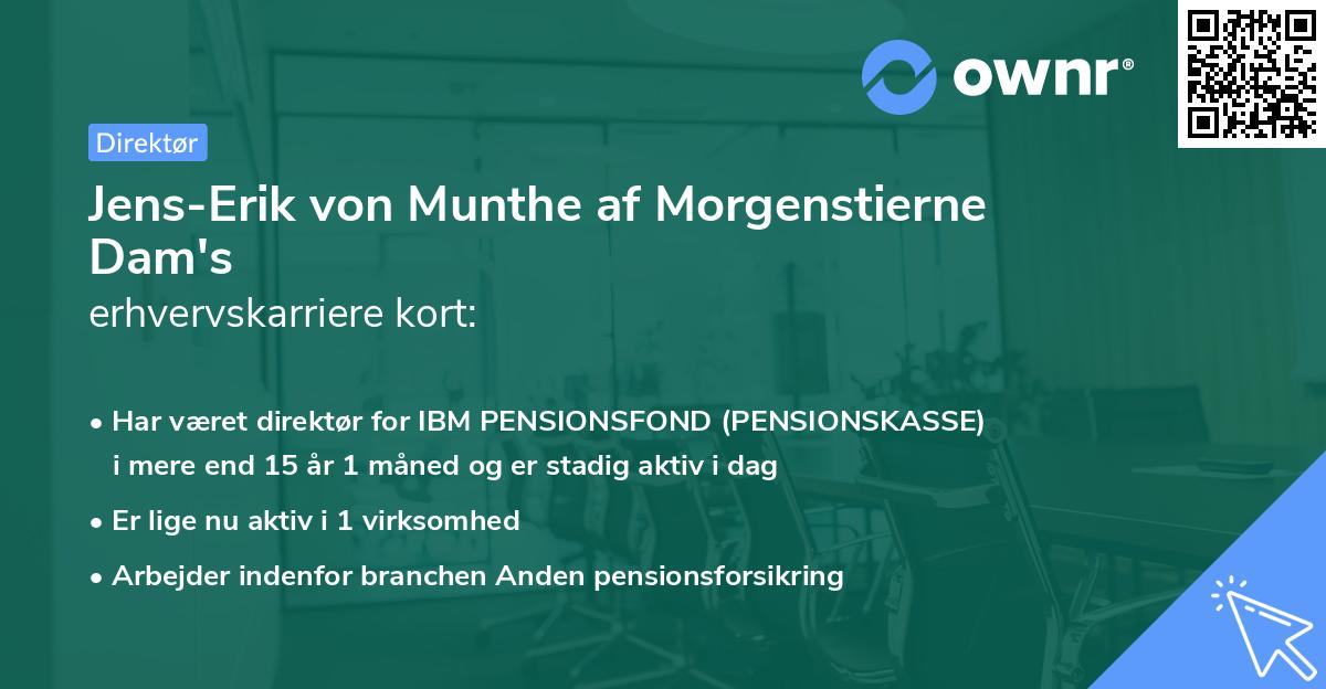 Jens-Erik von Munthe af Morgenstierne Dam's erhvervskarriere kort