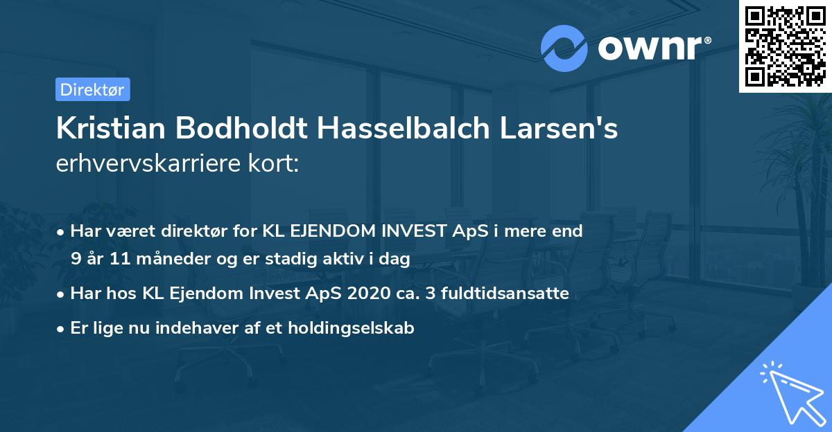 Kristian Bodholdt Hasselbalch Larsen's erhvervskarriere kort