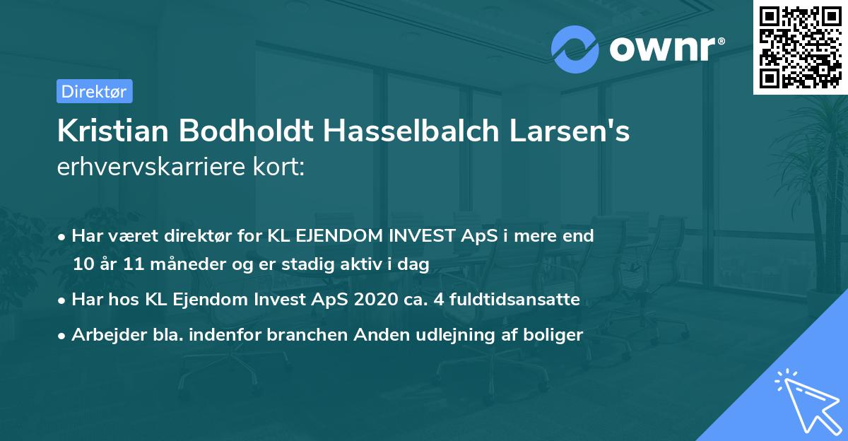 Kristian Bodholdt Hasselbalch Larsen's erhvervskarriere kort