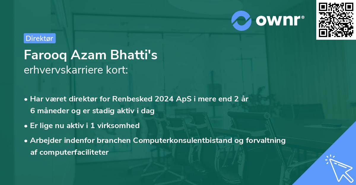Farooq Azam Bhatti's erhvervskarriere kort