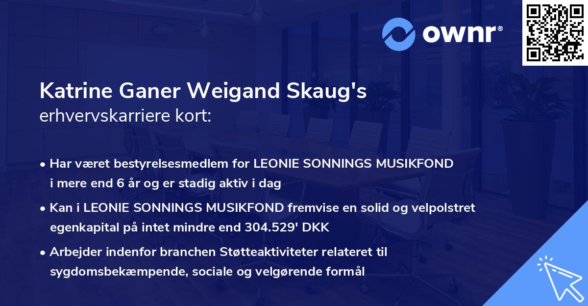 Katrine Ganer Weigand Skaug's erhvervskarriere kort